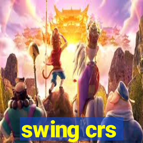 swing crs